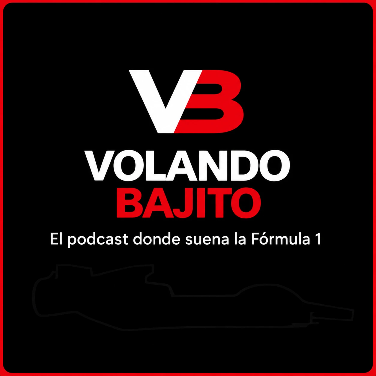 Volando Bajito — El podcast donde suena la Fórmula 1